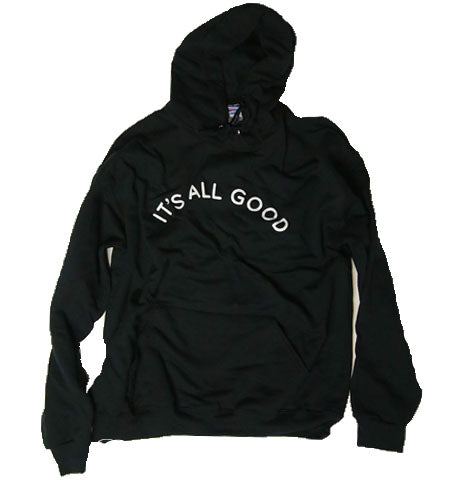 It's All Good/Everything Will be Alright  - Black Depths Hoodie  SALE!